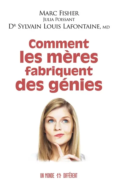 Comment les mères fabriquent des génies