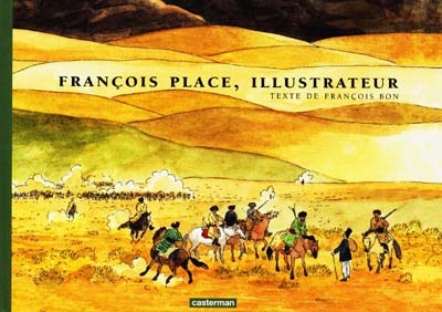 François Place, illustrateur : ou comment s'invente un livre ?
