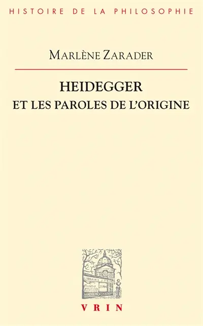 Heidegger et les paroles de l'origine