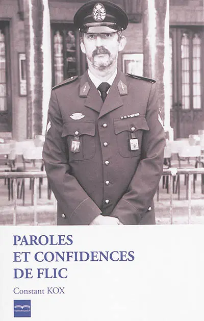 Paroles et confidences d'un flic