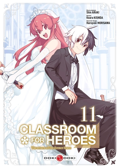 Classroom for heroes : the return of the former brave. Vol. 11