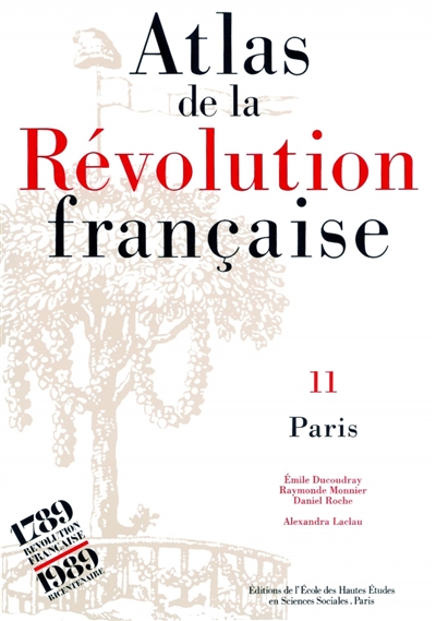 Atlas de la Révolution française. Vol. 11. Paris
