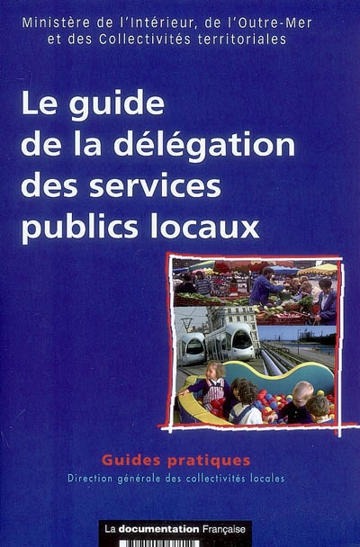 Le guide de la délégation des services publics locaux