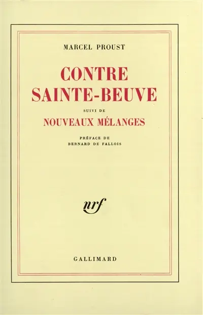 Contre Sainte-Beuve. Nouveaux mélanges