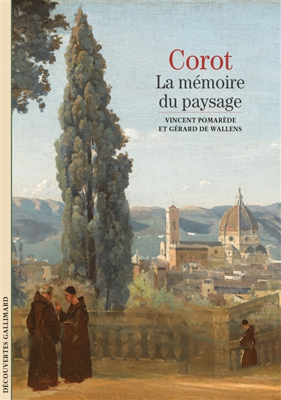 Corot : la mémoire du paysage