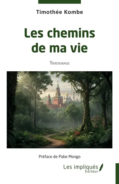 Les chemins de ma vie : témoignage