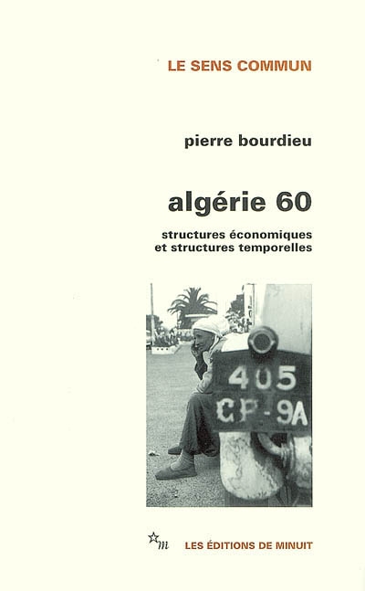 Algérie 60 : structures économiques et structures temporelles