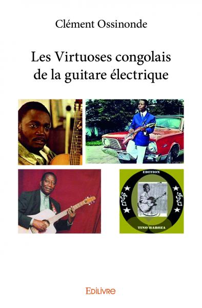 Les virtuoses congolais de la guitare électrique