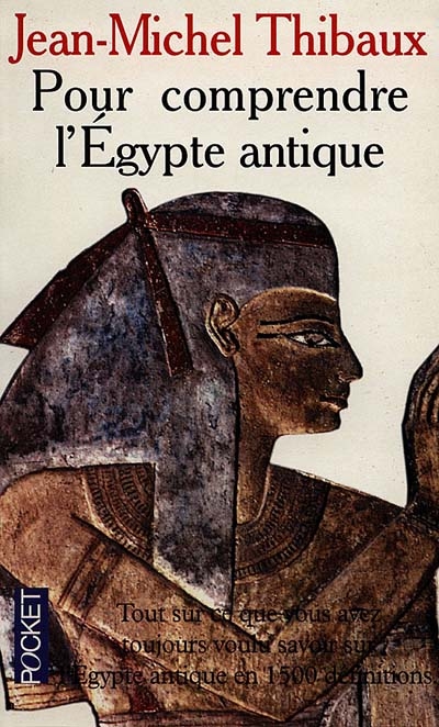 Pour comprendre l'Egypte antique