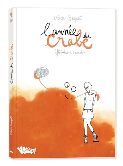 L'année du crabe : globules et raviolis