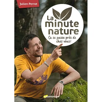 La minute nature : ça se passe près de chez vous !