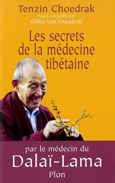 Les secrets de la médecine tibétaine