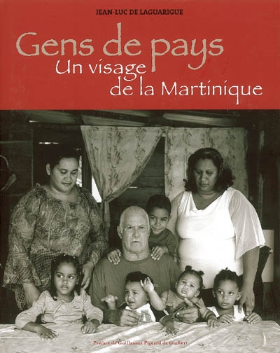 Gens de pays : un visage de la Martinique