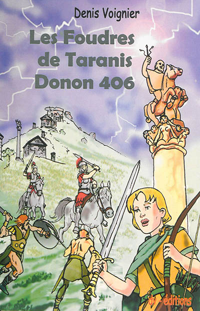 Les foudres de Taranis : Donon 406