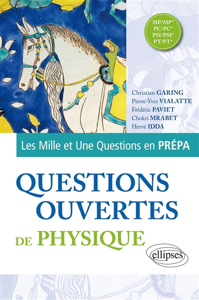 Questions ouvertes de physique : MP, MP*, PC, PC*, PSI, PSI*, PT, PT*