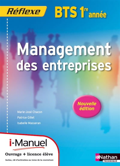 Management des entreprises, BTS 1re année : i-manuel, ouvrage + licence élève