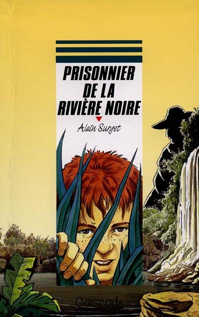 Prisonnier de la rivière noire