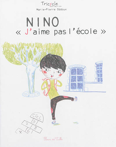 Nino : j'aime pas l'école