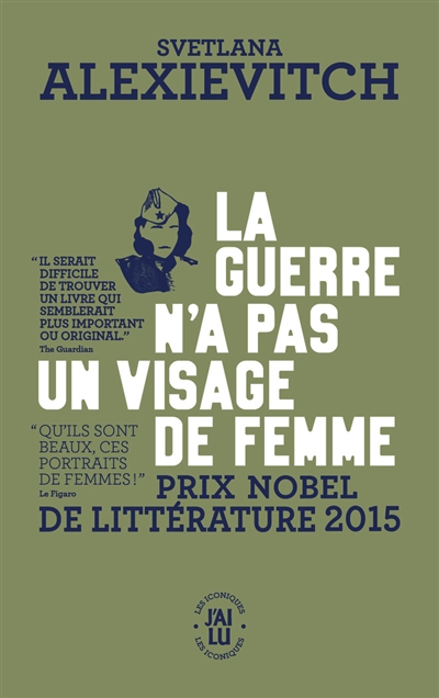 La guerre n'a pas un visage de femme : récit