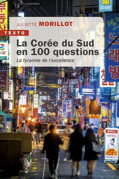 La Corée du Sud en 100 questions : la tyrannie de l'excellence