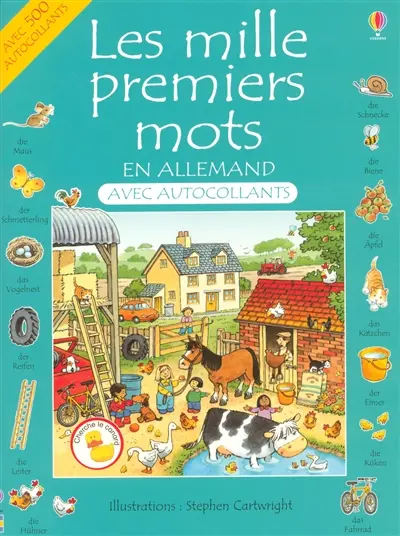 Les mille premiers mots en allemand : avec autocollants : avec un guide de prononciation simplifiée