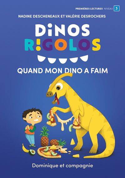 Quand mon dino a faim : Niveau de lecture 3
