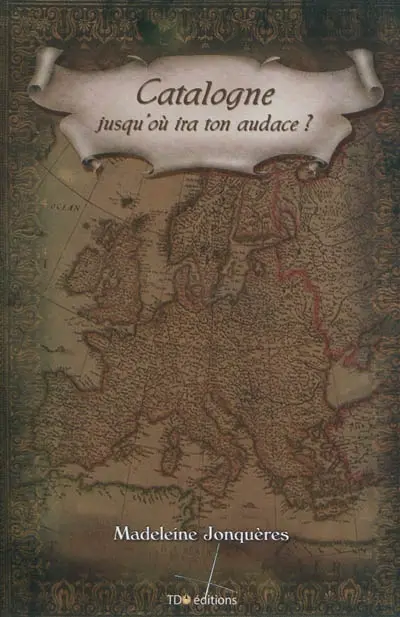 Catalogne, jusqu'où ira ton audace ?