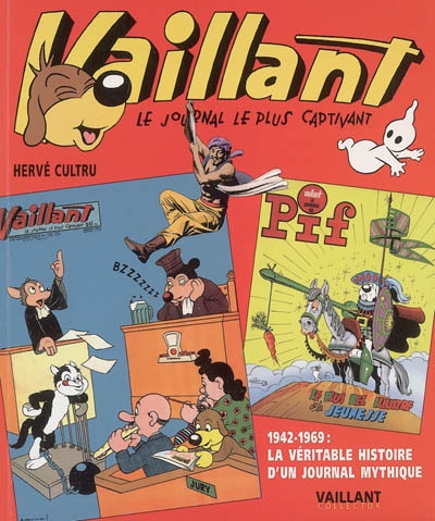 Vaillant 1942-1969 : la véritable histoire d'un journal mythique
