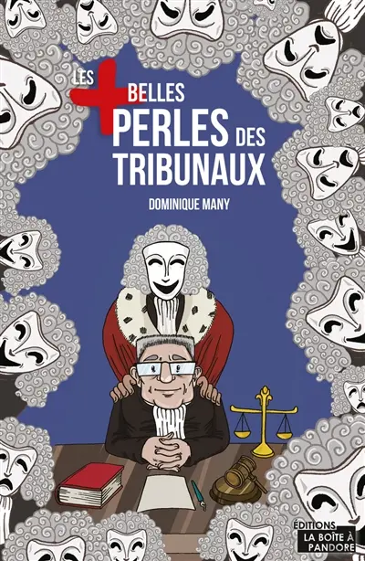 Les + belles perles des tribunaux