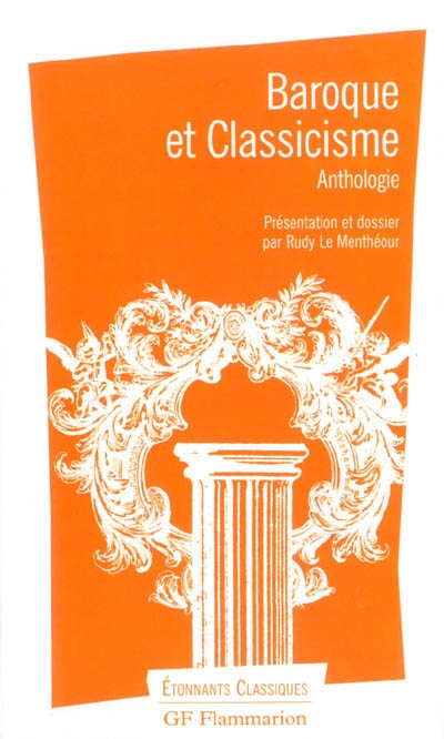 Baroque et classicisme : anthologie