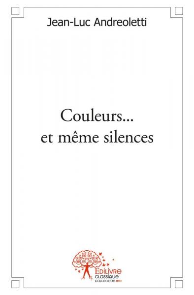 Couleurs ... et même silences