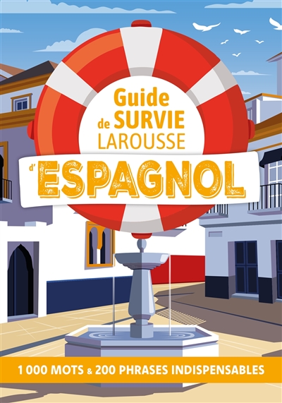 Guide de survie Larousse...