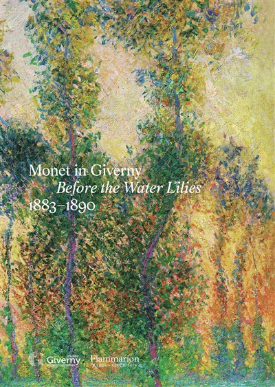 Monet in Giverny, 1883-1890...