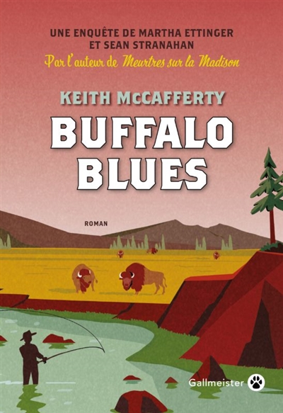 Une enquête de Martha Ettinger et Sean Stranahan. Buffalo blues