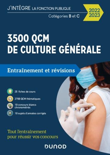 3.500 QCM de culture générale : entraînement et révisions : catégories B et C, 2022-2023