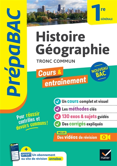 Histoire géographie tronc commun 1re générale : nouveau bac