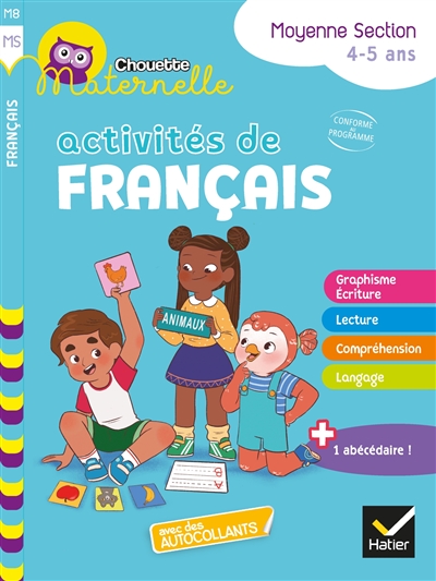 Activités de français, moyenne section, 4-5 ans : conforme au programme