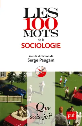 Les 100 mots de la sociologie