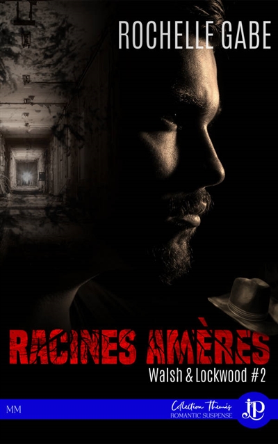 Racines amères : Walsh & Lockwood #2