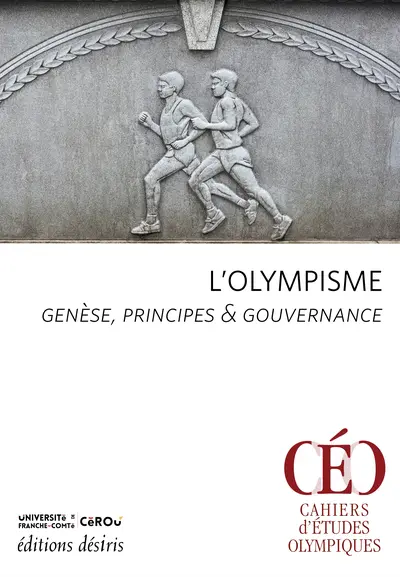 L'olympisme : genèse, principes & gouvernance