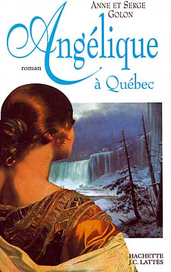 Angélique. Vol. 11. Angélique à Québec