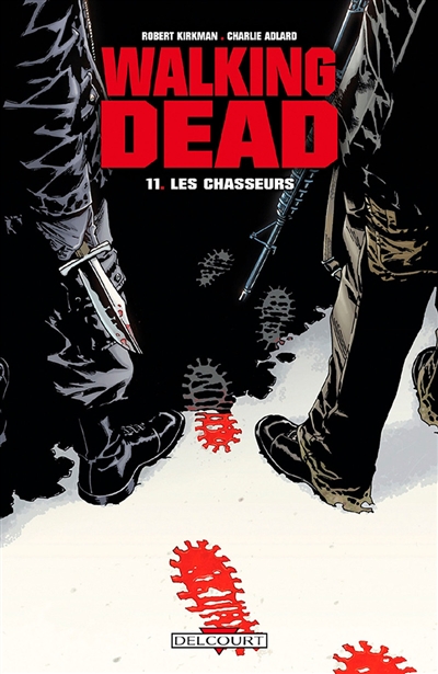 Walking dead. Vol. 11. Les...
