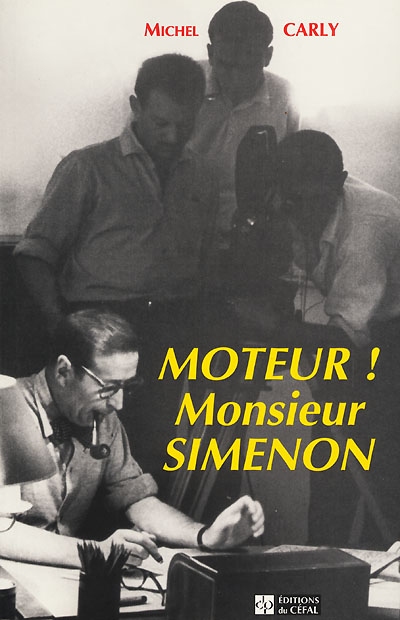 Moteur ! Monsieur Simenon