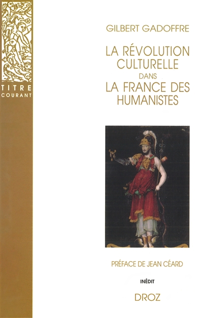 La révolution culturelle dans la France des humanistes