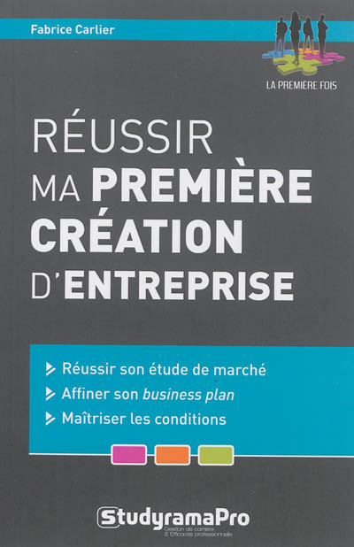 Réussir ma première...