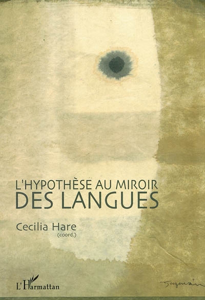 L'hypothèse au miroir des langues