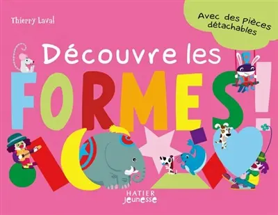 Joue avec les formes !