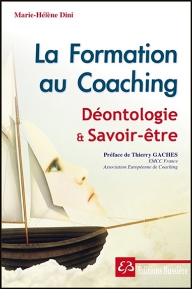 La formation au coaching : déontologie & savoir-être
