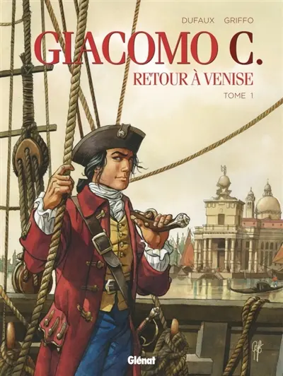 Giacomo C. : retour à Venise. Vol. 1
