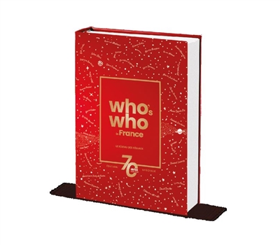 Who's who in France 2024 : dictionnaire biographique. Qui est qui en France 2024 : dictionnaire biographique